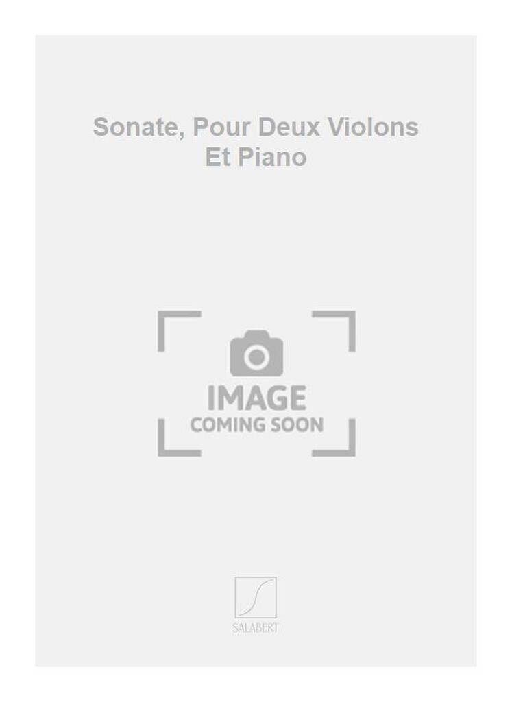 Sonate, Pour Deux Violons Et Piano